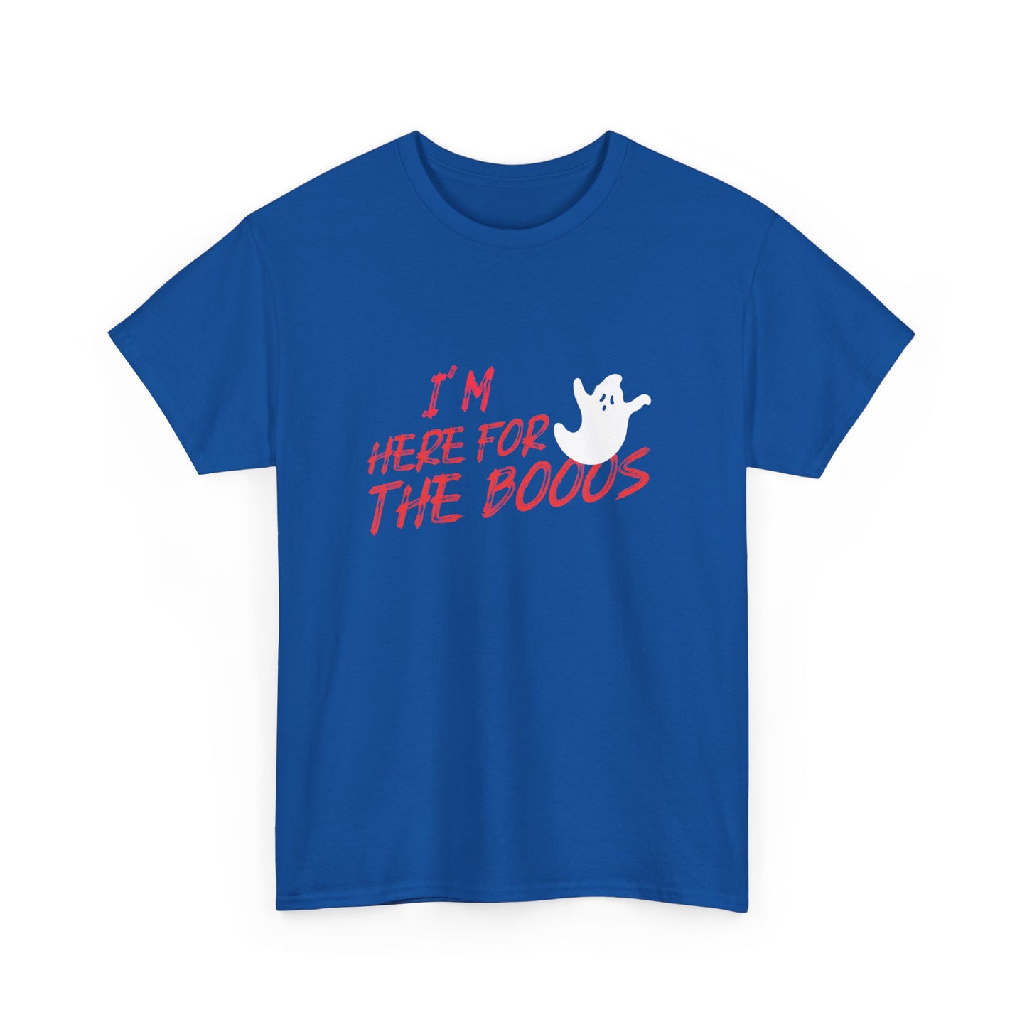 I'M HERE FOR THE BOOOS  Ghost Tee - Unisex Heavy Cotton