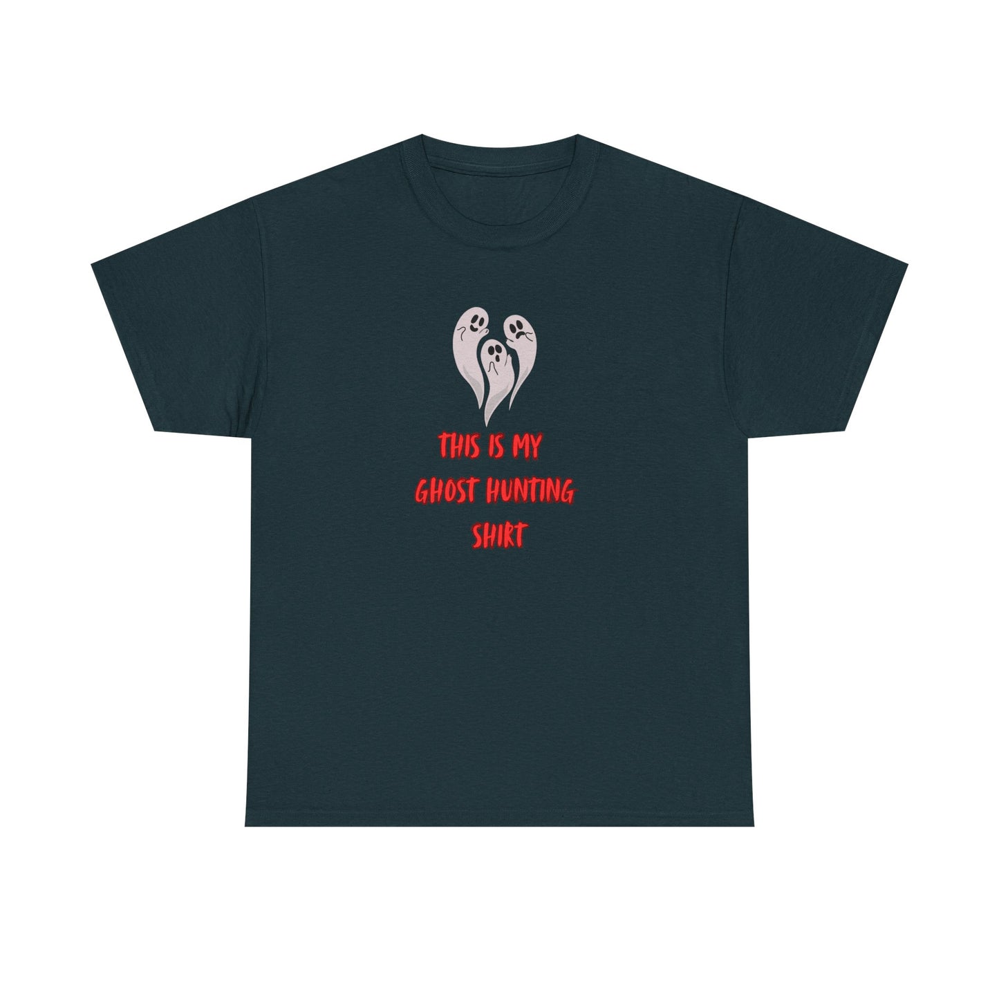 This is my Ghost Hunting Shirt t-shirt