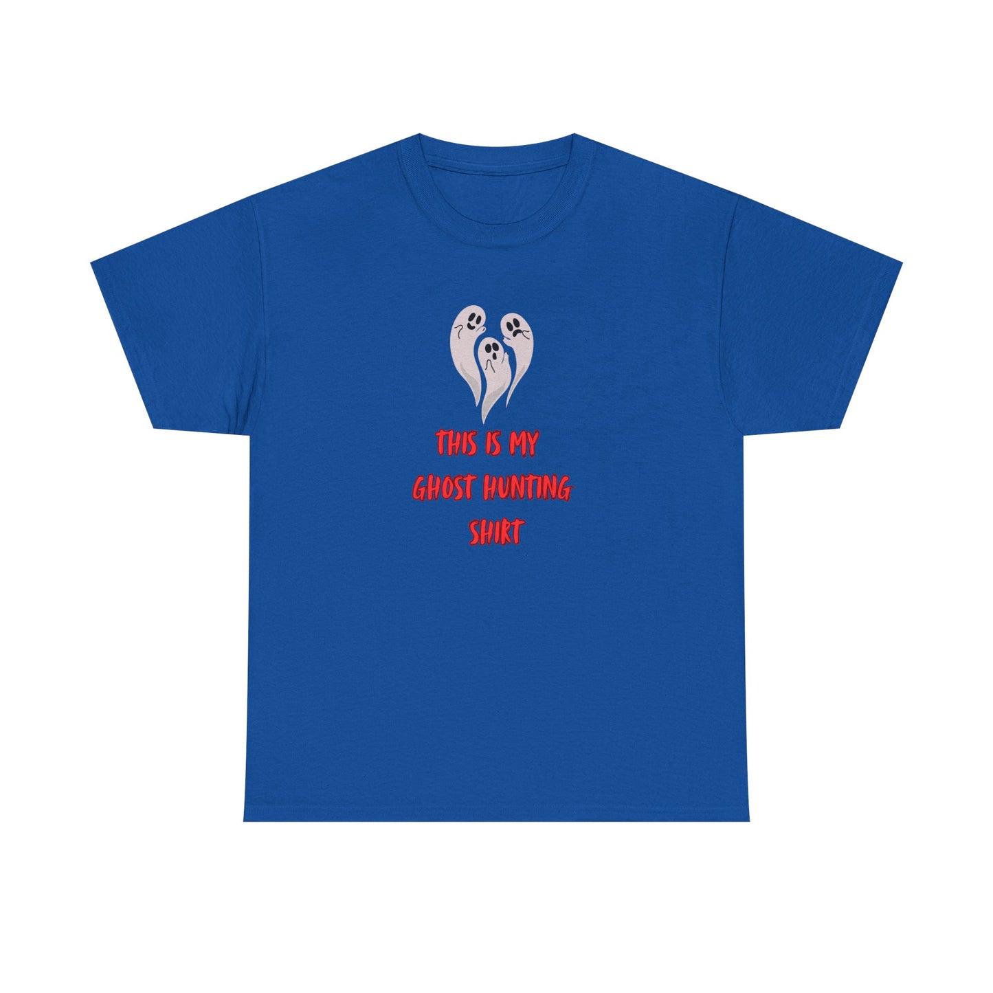 This is my Ghost Hunting Shirt t-shirt