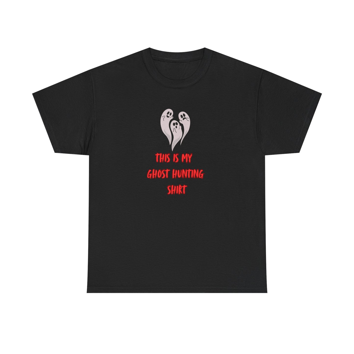 This is my Ghost Hunting Shirt t-shirt
