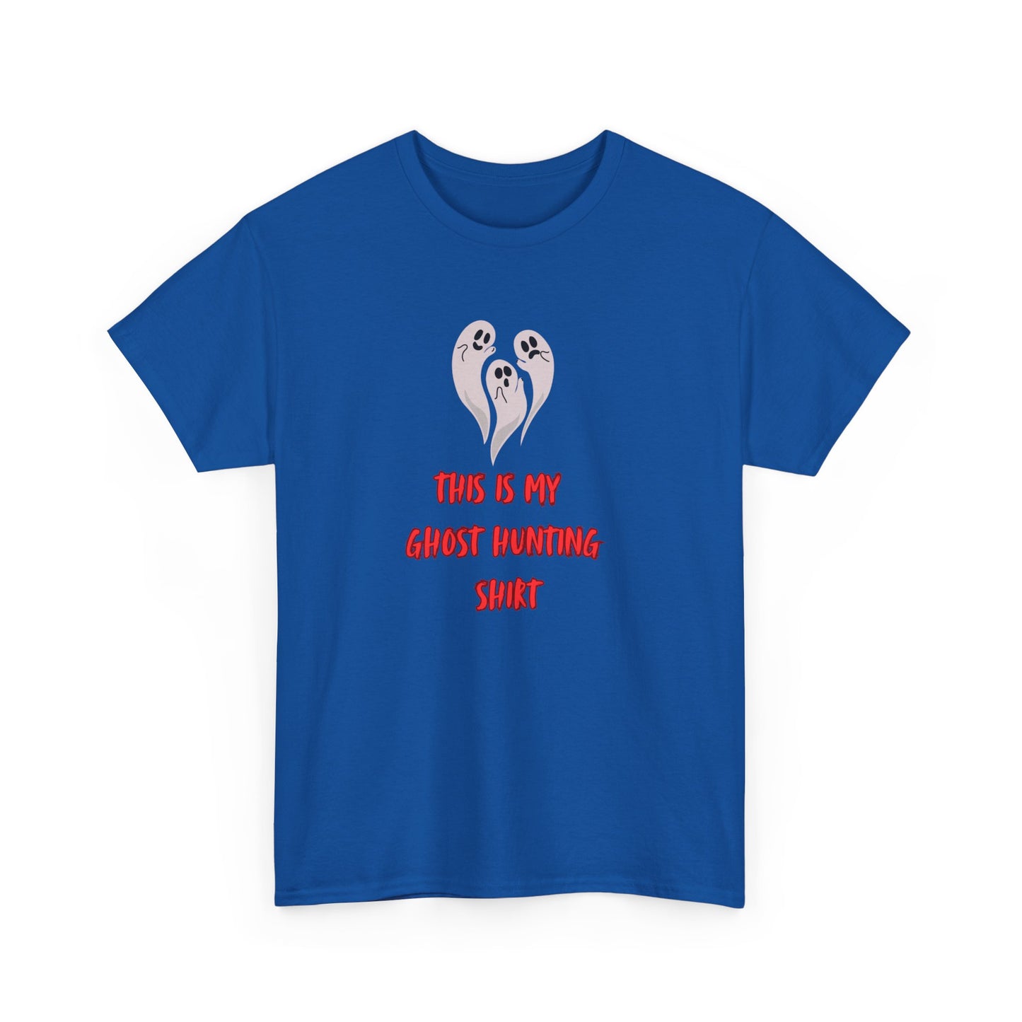 This is my Ghost Hunting Shirt t-shirt