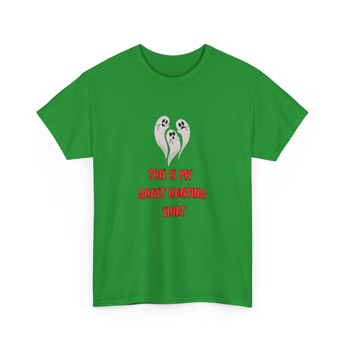 This is my Ghost Hunting Shirt Tee