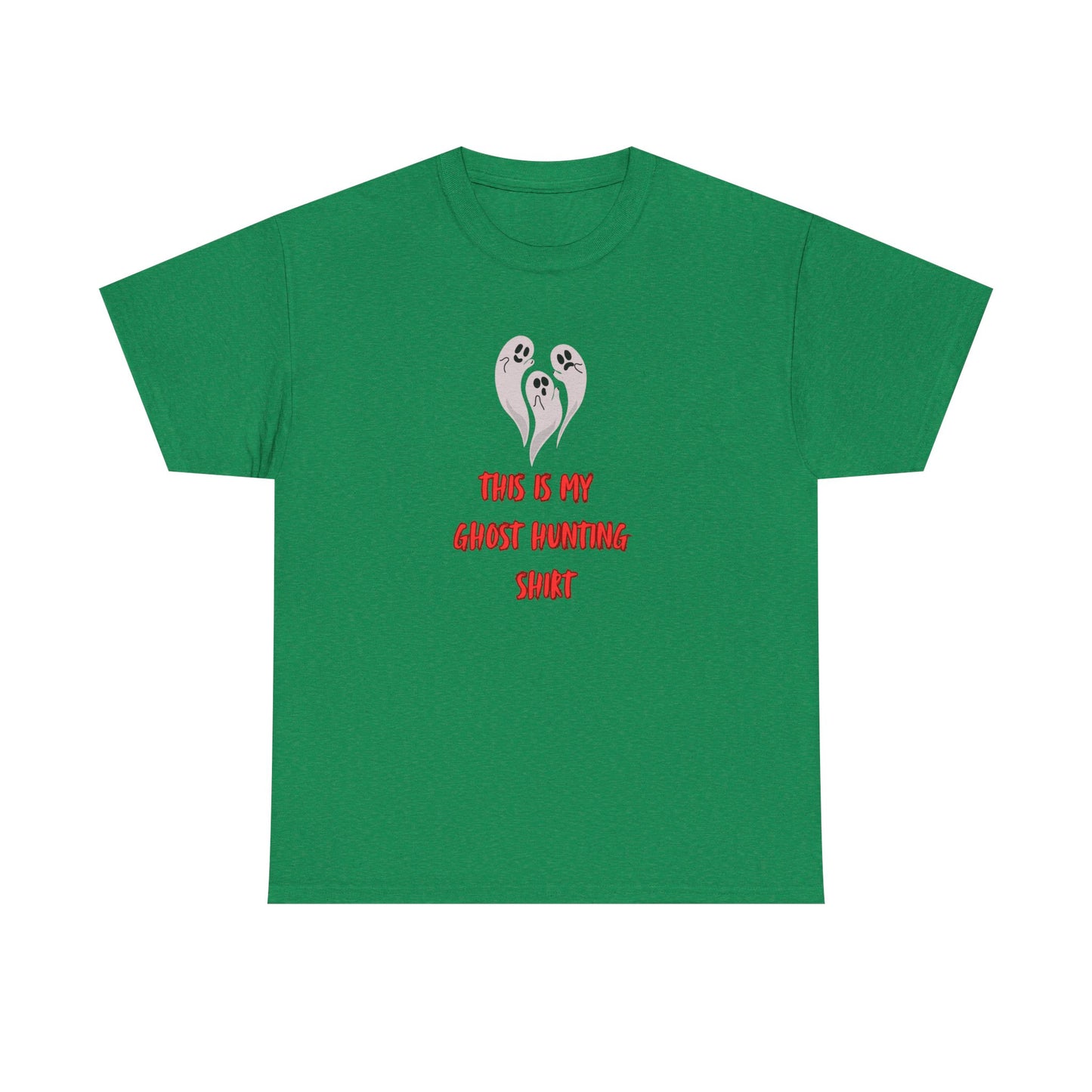 This is my Ghost Hunting Shirt t-shirt