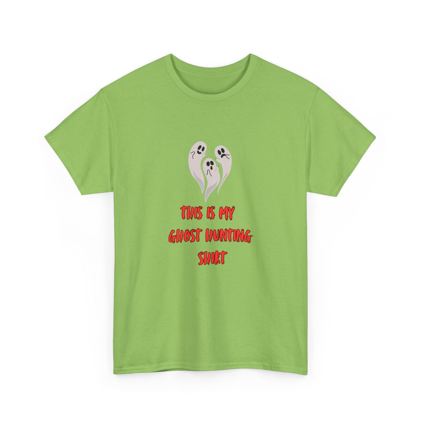 This is my Ghost Hunting Shirt Tee
