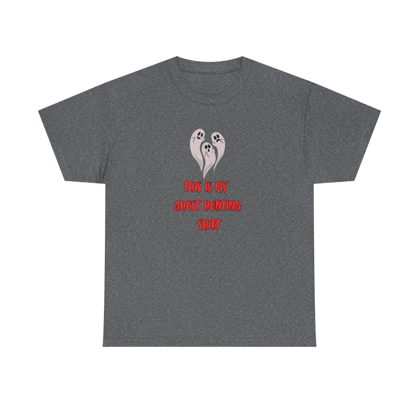 This is my Ghost Hunting Shirt t-shirt