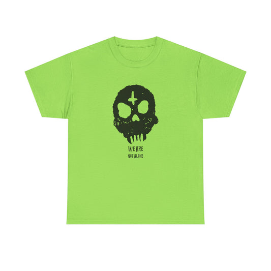 We Are Not Alone Skull Tee