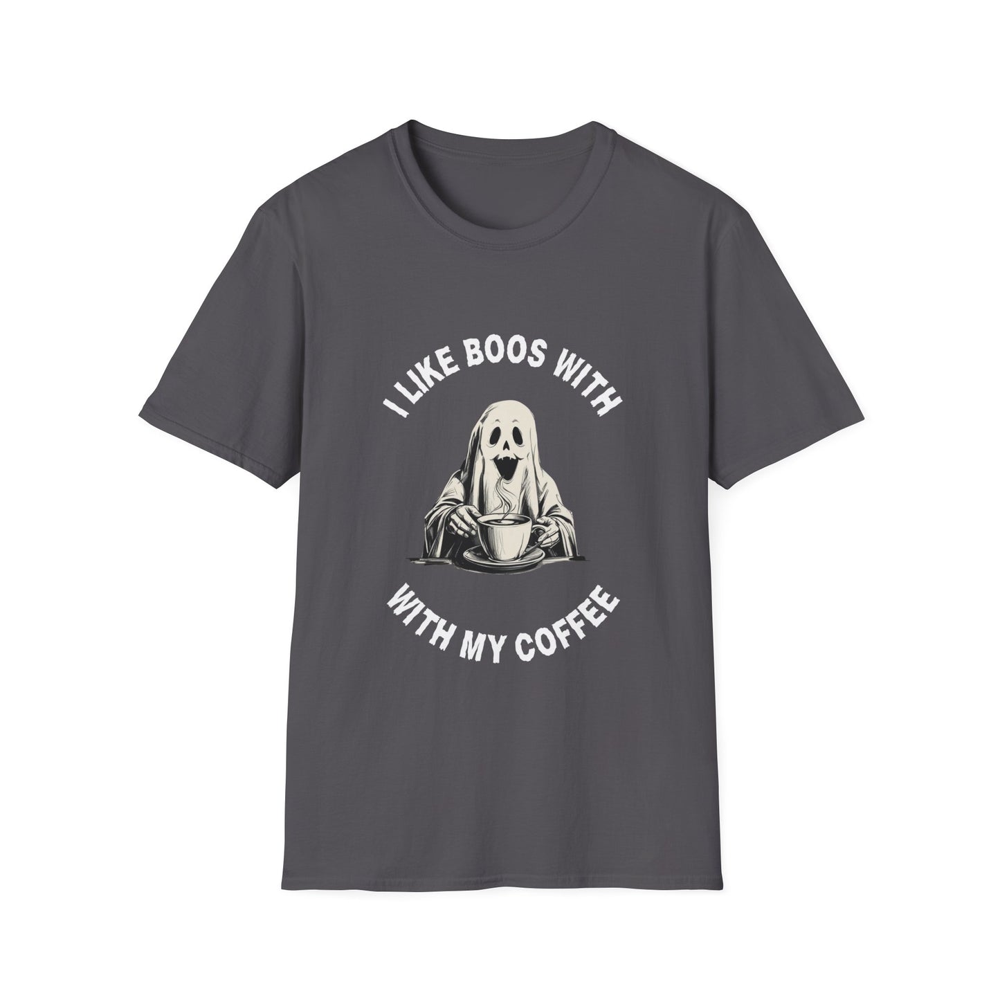 Funny Coffee Lover I LIKE BOOS WITH MY COFFEE Unisex T-Shirt