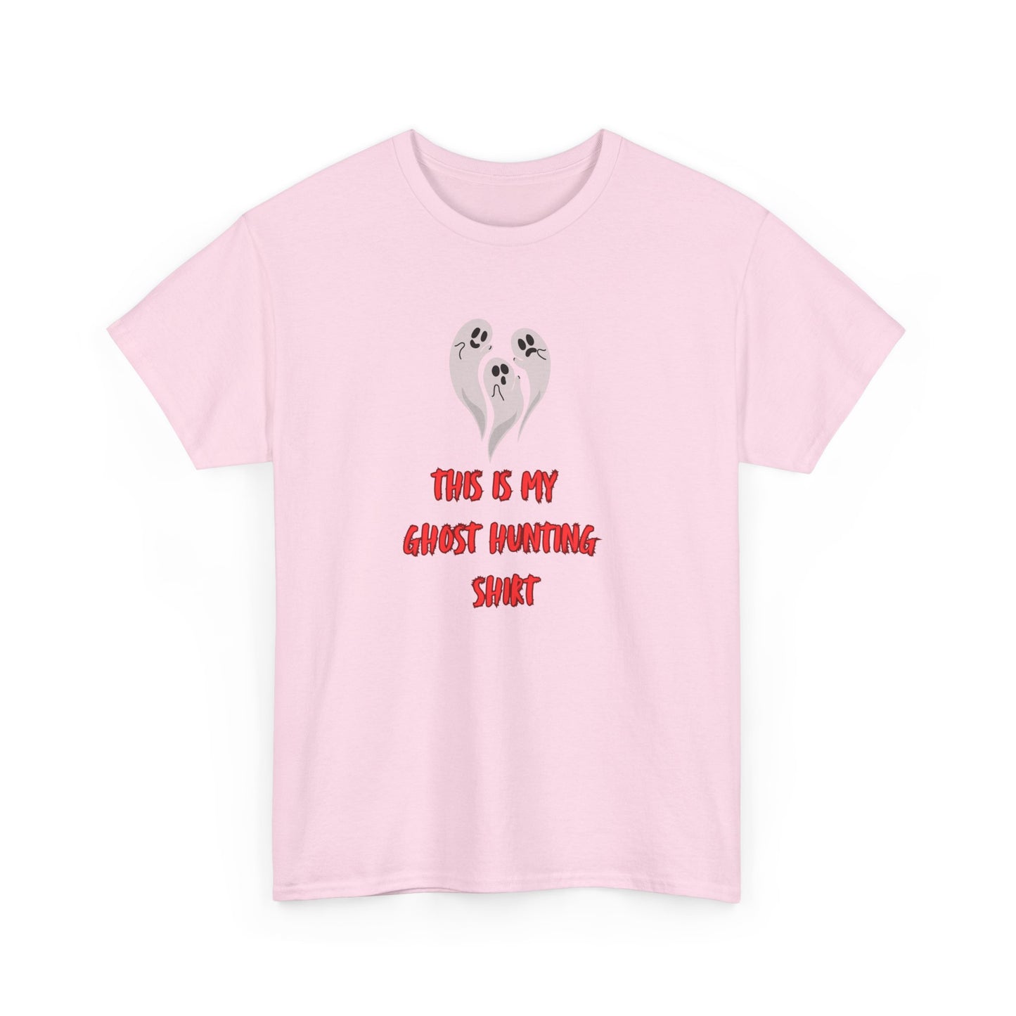 This is my Ghost Hunting Shirt t-shirt