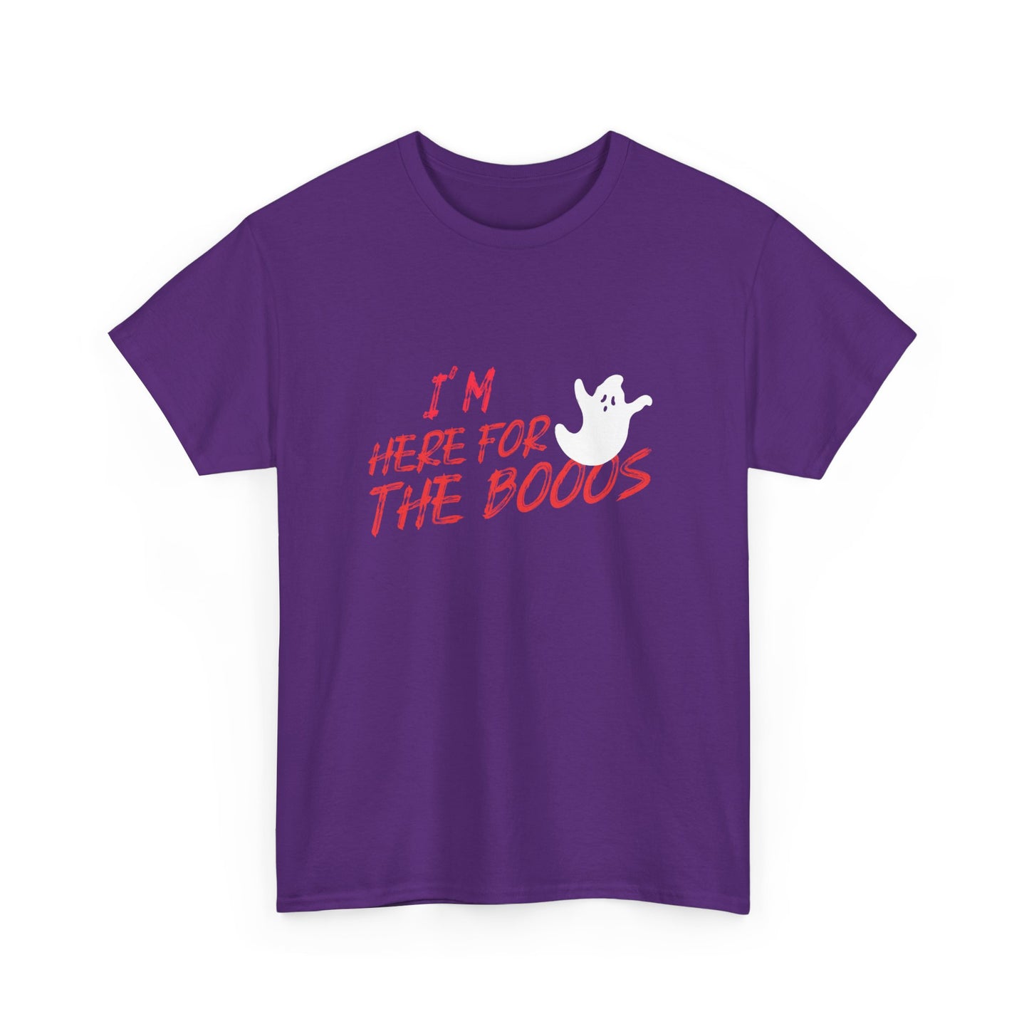 I'M HERE FOR THE BOOOS  Ghost Tee - Unisex Heavy Cotton