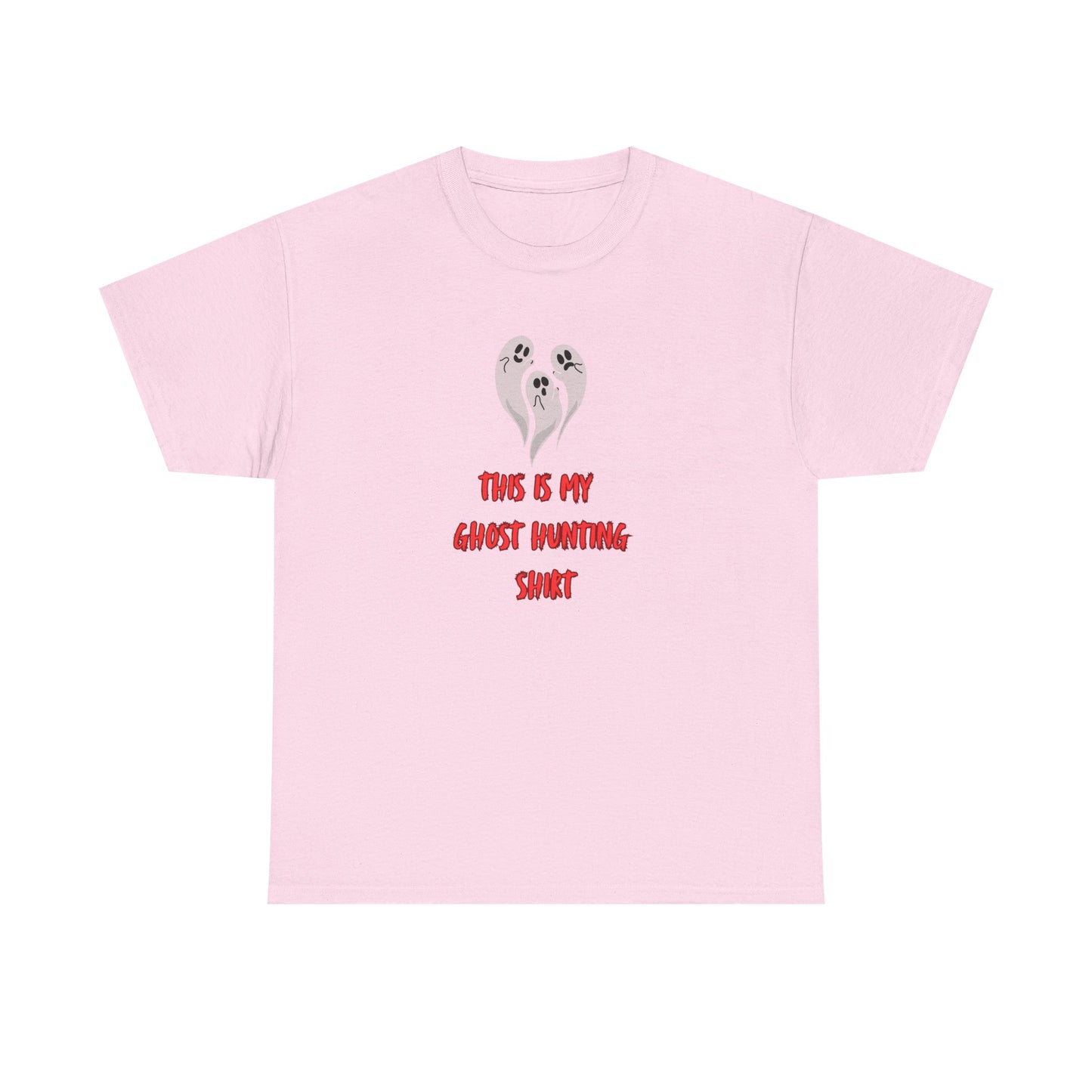 This is my Ghost Hunting Shirt t-shirt