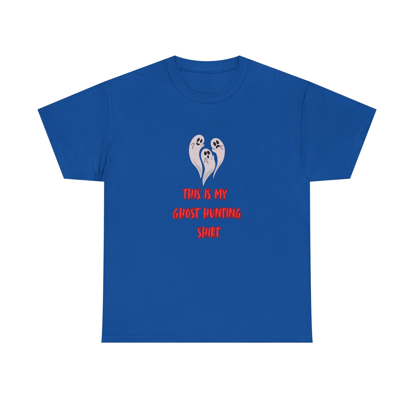 This is my Ghost Hunting Shirt Tee
