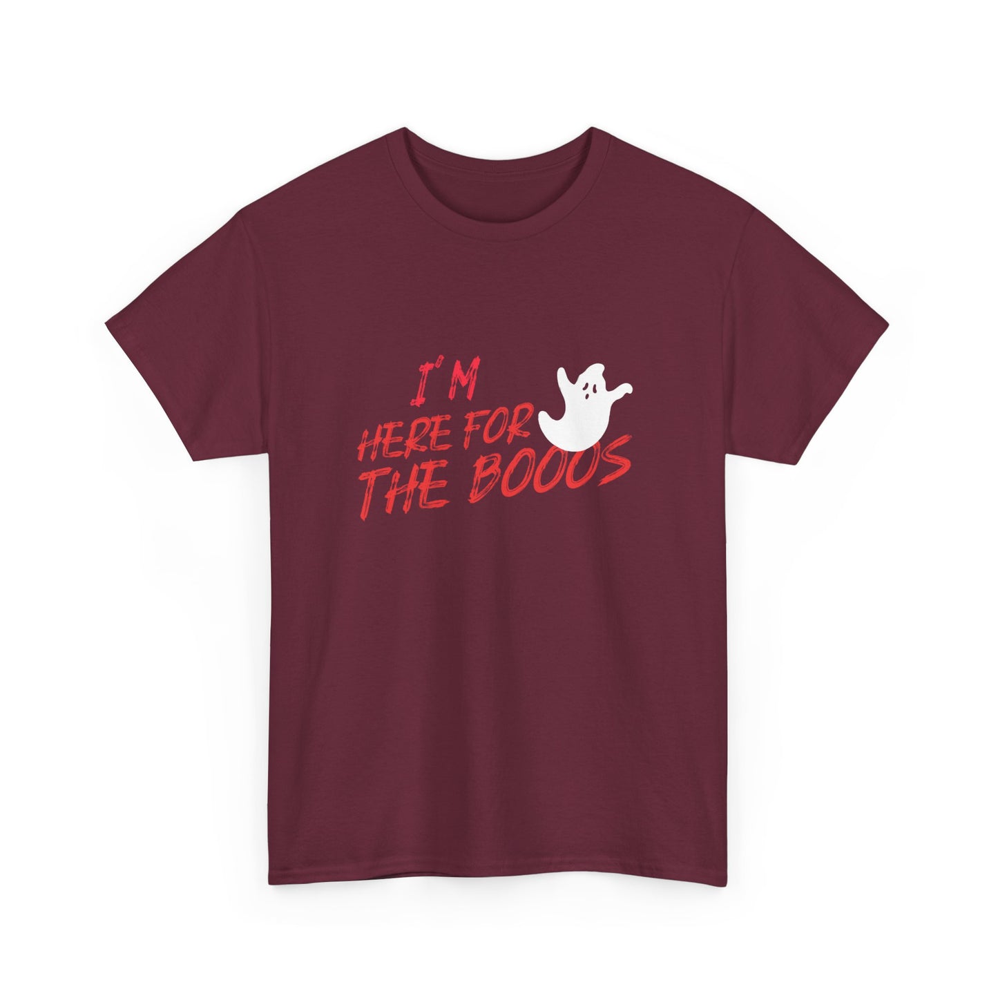I'M HERE FOR THE BOOOS  Ghost Tee - Unisex Heavy Cotton