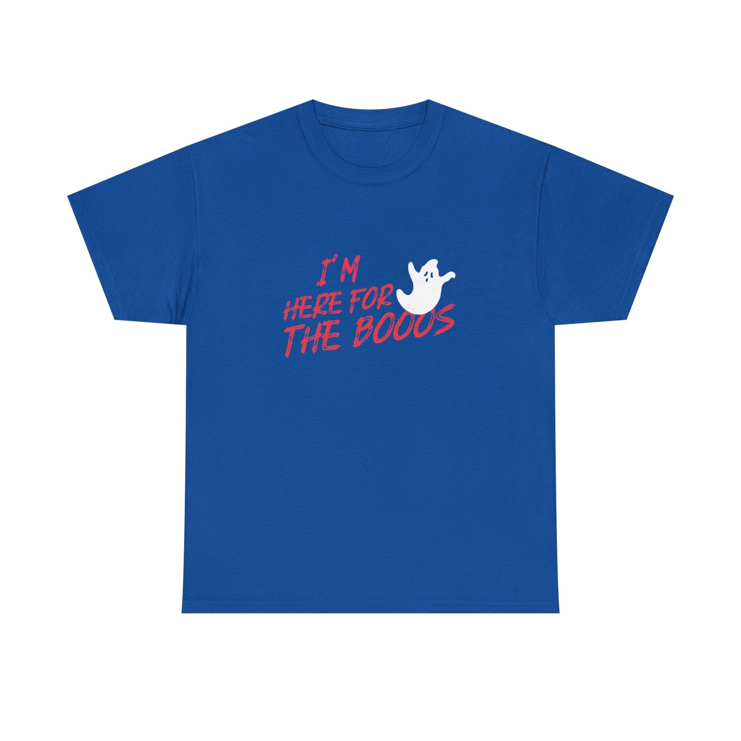 I'M HERE FOR THE BOOOS  Ghost Tee - Unisex Heavy Cotton