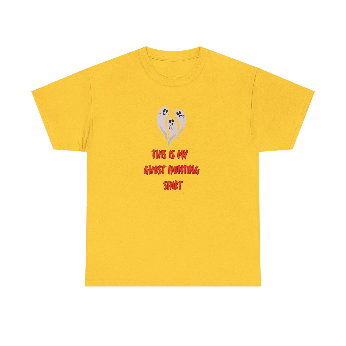 This is my Ghost Hunting Shirt t-shirt