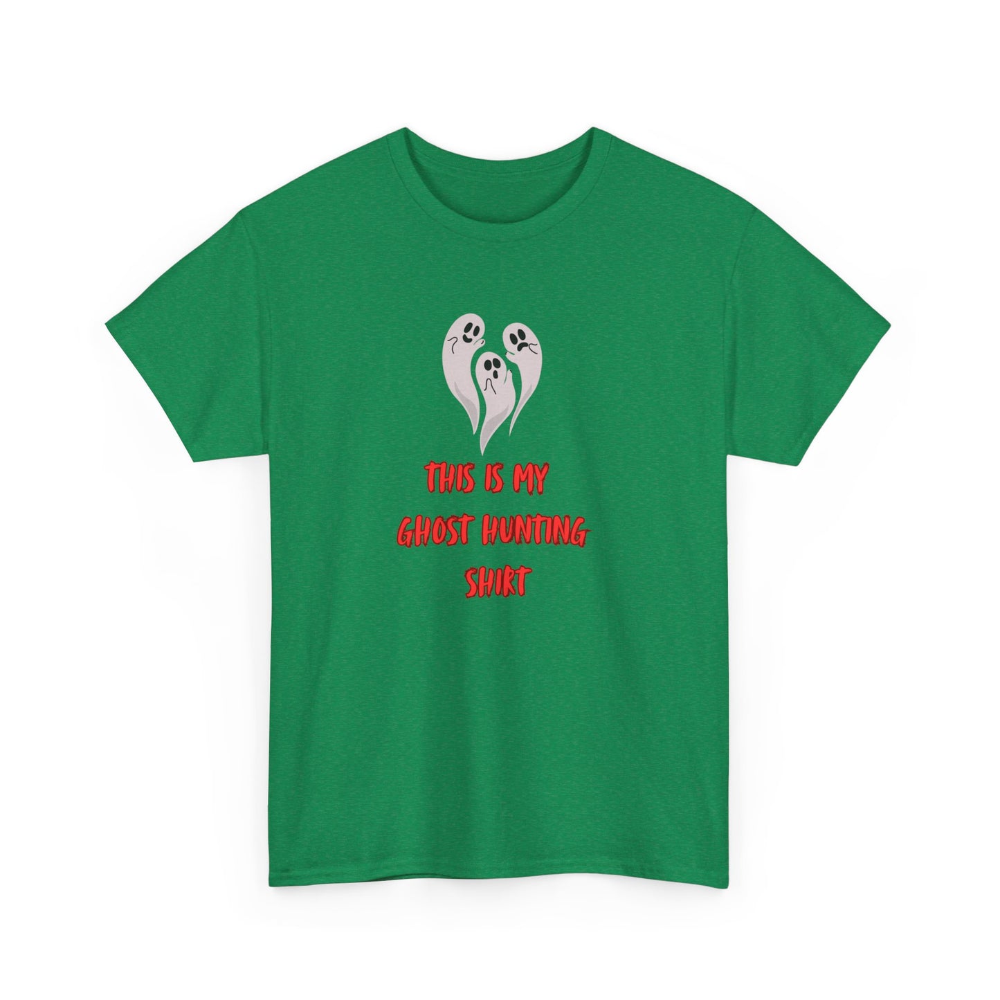 This is my Ghost Hunting Shirt t-shirt