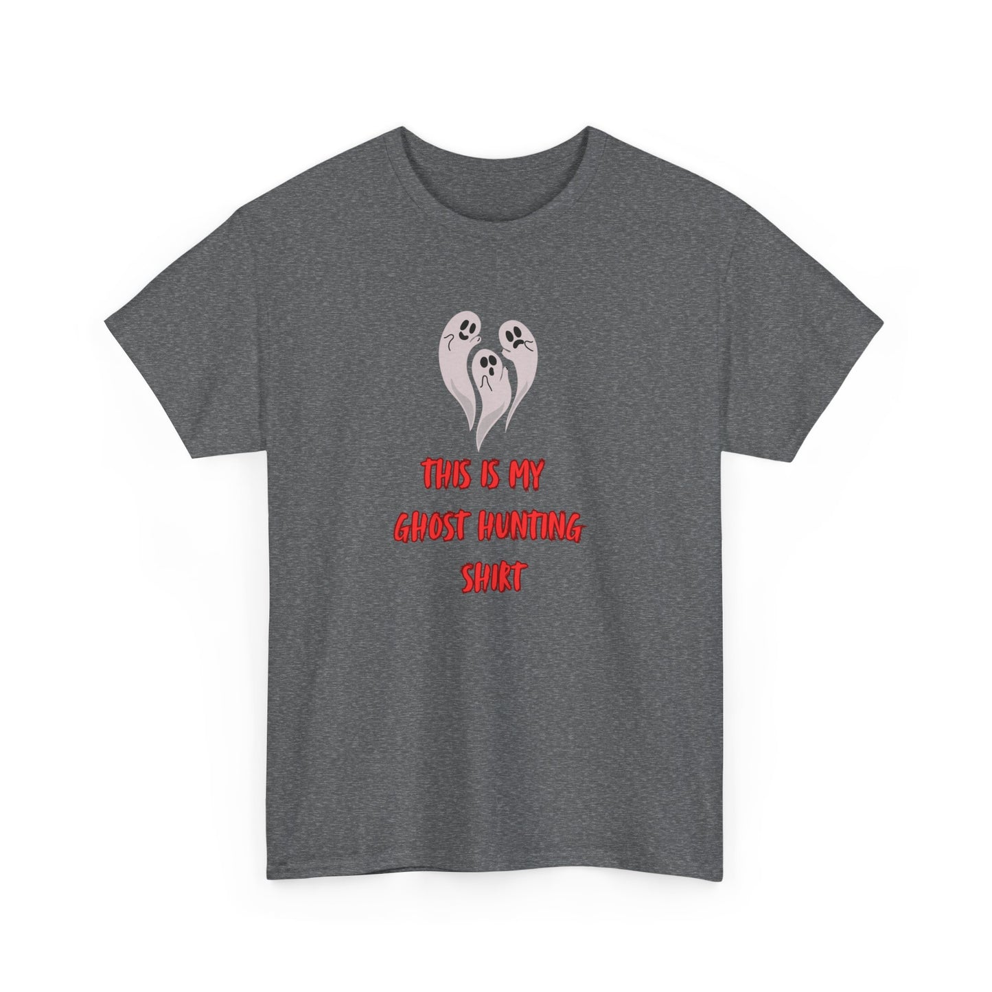 This is my Ghost Hunting Shirt t-shirt