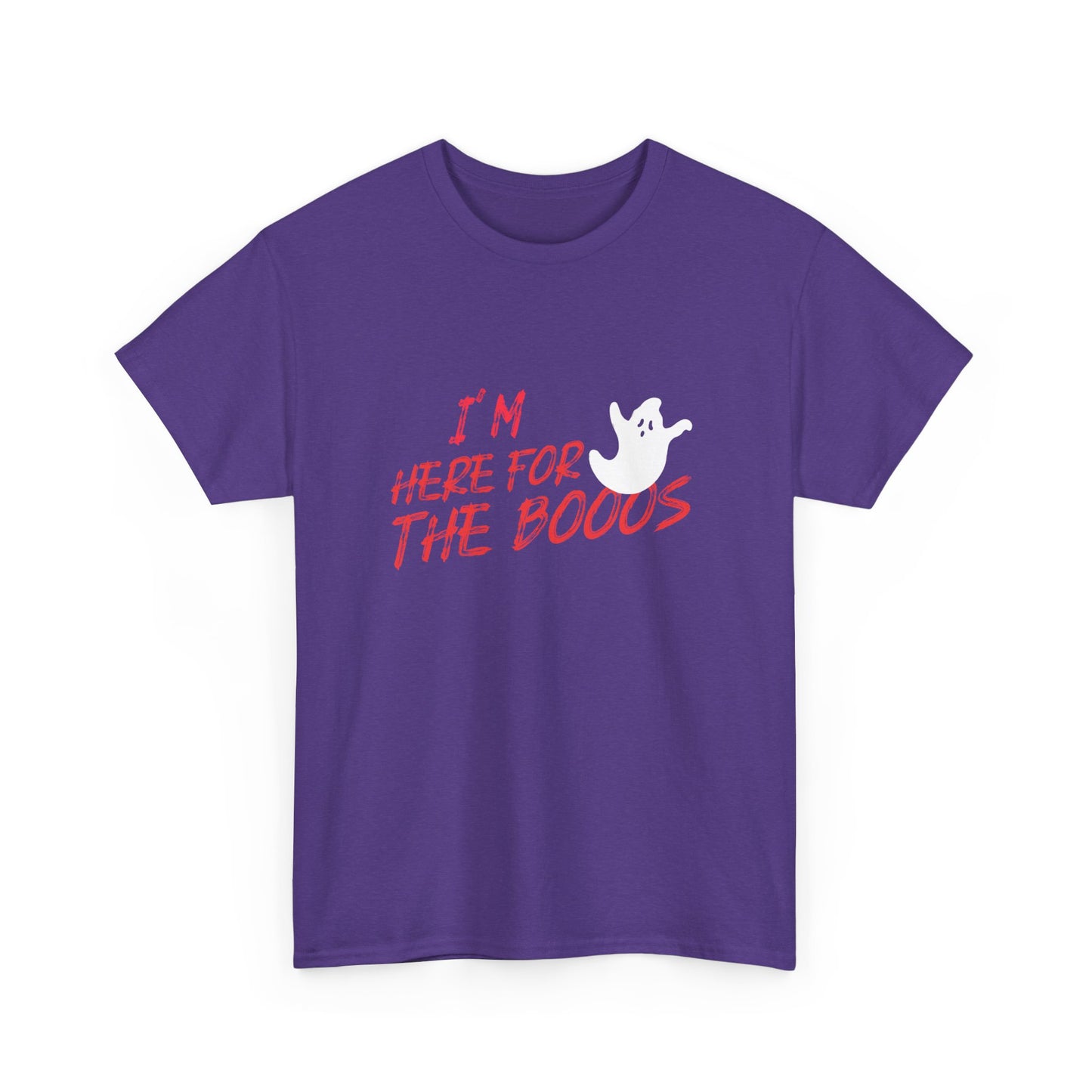I'M HERE FOR THE BOOOS  Ghost Tee - Unisex Heavy Cotton